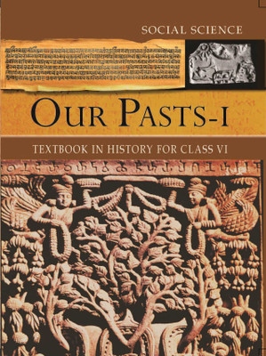SOCIAL SCIENCE OUR PASTS-1 Textbook In HISTORY FOR CLASS 6th(Paperback, ncert)