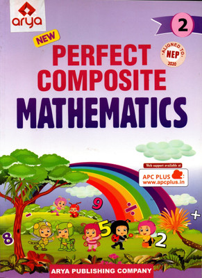 Arya, New Perfect Composite Mathematics Class - 2(Hardcover, R.G. GUPTA)