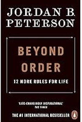 Beyond Order !2 More Rules OF Life(Paperback, Jordan B Peterson)