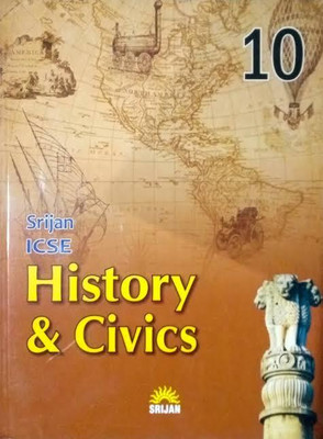 Srijan ICSE History & Civics 10(Paperback, Snehi Chauhan)