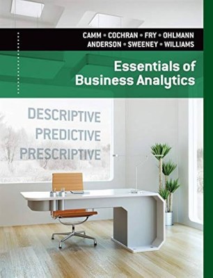 Essentials Of Business Analytics(Paperback, WILLAMS, SWEENEY, COCHRAN, CAMM)