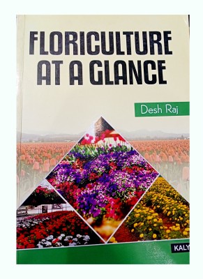 Floriculture At A Glance(Paperback, Desh Raj)