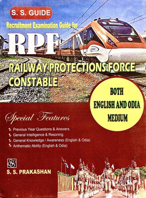 RPF CONSTABLE ODIA/ENG LANGUAGE Railway Protection Force 2024 GUIDE S.S Publication(Paperback, Odia, SS PRAKASHANA GROUP OF WRITER)