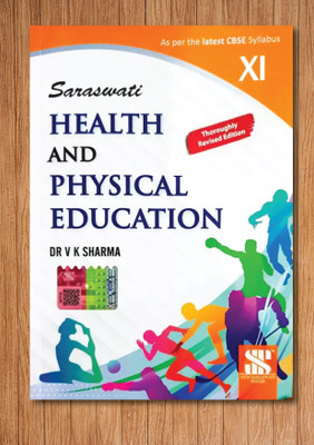 Health And Physical Education Class 11 2023-24 Updated Edition For CBSE(Paperback, Dr. V K Sharma)