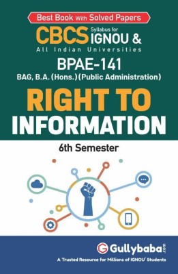 IGNOU BAG-BA.-Hons-Public Administration Help Guide (BPAE-141, Right To Information)(PAPER BINDING, GPH)