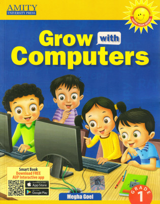 AMITY Grow With Computers For CBSE Class-1(Paperback, Megha Goel)