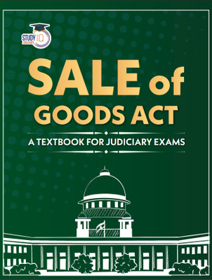 Sale Of Goods Act – Detailed Study Guide & Quick Revision Notes For UPSC, Judiciary, Law (English Edition)(Paperback, Study IQ Publications)