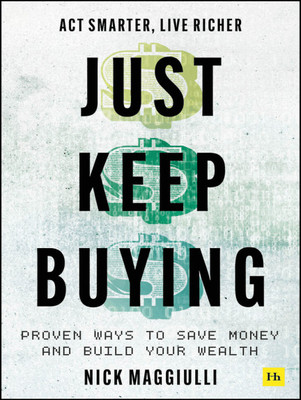 Just Keep Buying (English, Paperback, Maggiulli Nick)(Paperback, Maggiulli Nick)