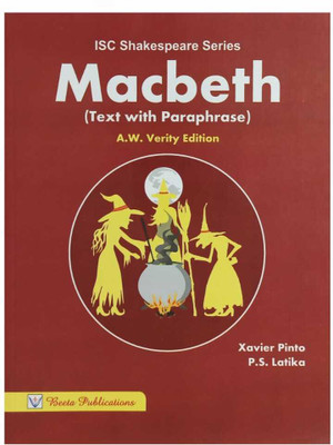 ISC Macbeth Tex With Paraphrase-Class-(11-12)(Paperback, Xavier Pinto, P.S. Latika)