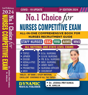 No 1 Choice For Nurses Competitive Exam All In One Comprehensive Book For Nurses Recruitment Guide.Staff Nurse Esic RRB AIIMS MNS ETC. ( 3RD EDITION 2024)(Paperback, DR.JOSNA PRIYANKA, M.ANUJA) No 1 Choice For Nurses Competitive Exam All In One Comprehensive Book For Nurses Recruitment Guide.Staff Nurse Esic RRB AIIMS MNS ETC. ( 3RD EDITION 2024)(Paperback, DR.JOSNA PRIYANKA, M.ANUJA)