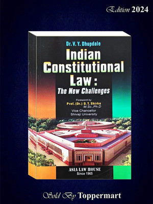 Indian Constitutional Law ( The New Challenges) Edition 2024(Paperback, PROF. DR. D.T SHIRKE)