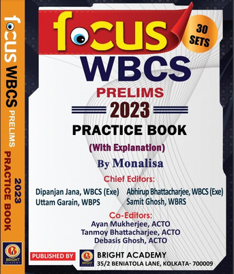 Focus WBCS PRELIMS 2023 Practice Book (With Explanation) - English Version(Paperback, Monalisa)