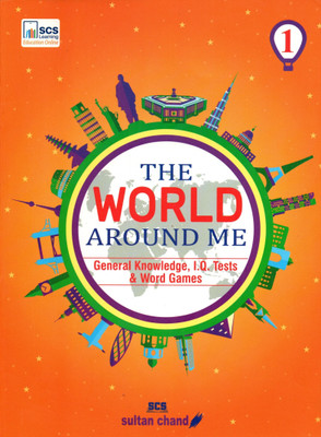 The World Around Me, General Knowledge-1, Sultan Chand(Paperback, ANSHU MAINDIRATTA)