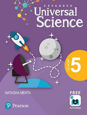 Pearson Expanded Universal Science Grade - 5(Paperback, NATASHA MEHTA)