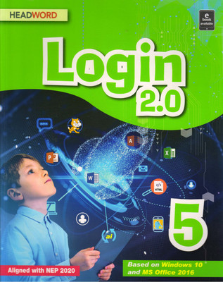HEADWORD, Login 2.0 Class - 5
(Windows 10 And MS Office 2016)(Paperback, Meera Agarwal)