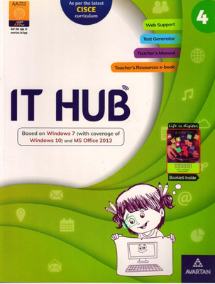 It Hub Windows 7 Windows 10 Office 2013 Class 4(Paperback, AVARTAN PUBLICATION)