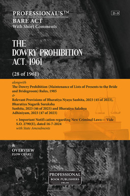 Dowry Prohibition Act 1961 Alongwith Dowry Prohibition (Maintenance Of Lists Of Presents To The Bride And Bridegroom) Rules 1985(Paperback, Professional Ed team)