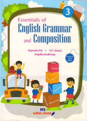 Essentials Of English Grammer And Composition - 3(Paperback, Rajendra Pal, H.C. Katyal)
