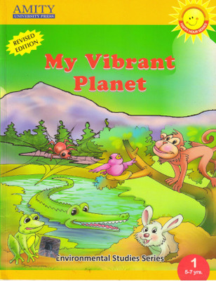 My Vibrant Planet Class 1 Environmental Studies Serice(Paperback, AMITY)