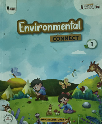 Environmental Connect Class 1(Paperback, Dr Vijay Laxmi singh)