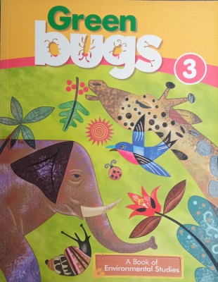 Green Bugs A Book Of Environmental Studies Book 3(Paperback, Dr. Simi Misra)