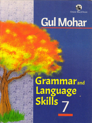 Gul Mohar Grammar And Language Skills 7(Paperback, ORIENT BLACKSWAN)