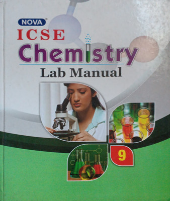 Nova ICSE Chemistry Lab Manual Class 9(Pepper back, A kumar)