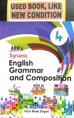 ABD'S Dynamic English Grammar And Composition Class-4 (Old Book)(Paperback, Dr.Sapna Dogra)