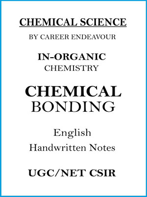Career Endeavour Chemical Bonding In-Organic Chemistry Notes For UGC-NET CSIR 2024-25(Paperback, Career Endeavour)