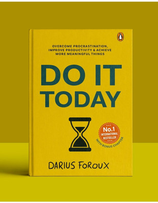 Do It Today: Overcome Procrastination, Improve Productivity And Achieve More Meaningful Things(Paperback, Darius Foroux)