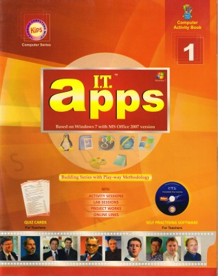 Kips I.T. Apps Class - 1
( Based On Windows 7 With MS Office 2007 Version )(Paperback, Kips learning)