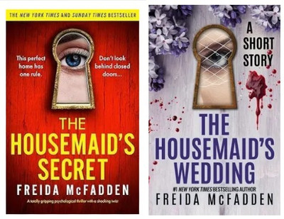 The Housemaid's Secret+The Housemaid's Wedding (English, Paperback Freida Mcfadden 2 Best Books Combo Of Housemaid Series)(Paperback, FREIDA MCFADDEN)
