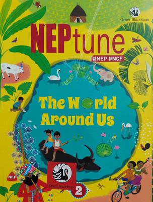 Nep Tune The World Around Us Class 2(Paperback, Dr Maheshwari Natarajan)