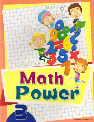 Future Kids MATH POWER CLASS - 3(Paperback, ANITA RAJPUT)