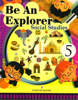 Be An Explorer Social Science For Class - 5(Paperback, Seema Awasthi)