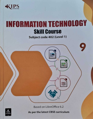 Information Technology Skill Course Level -1 For Class 9 - CBSE - Examination 2024-25(Paperback, Kips)