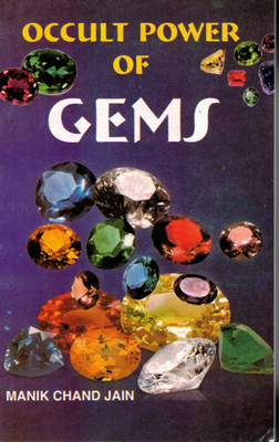 Occult Power Of Gems | Manik Chand Jain | Mystical Influence Of Gemstones In Astrology(Paperback, Manik Chand naik)