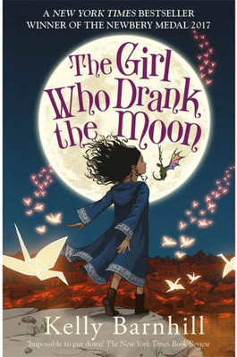The Girl Who Drank The Moon(Paperback, Kelly Barnhill)