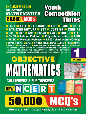 2024-25 Objective Mathematics For All Competitive Examinations 50,000 MCQ’s Answer With Detail Analytical Explanation Vol-1 1314 1295 E(Paperback, YCT EXPERT TEAM)