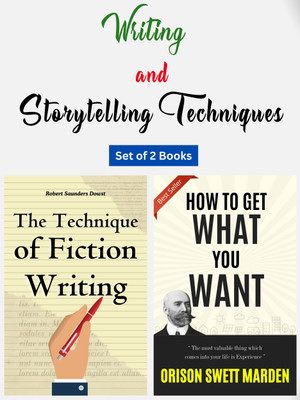 Writing And Storytelling Techniques (Set Of 2 Books)(Paperback, Robert Saunders Dowst, Orison Swett Marden)
