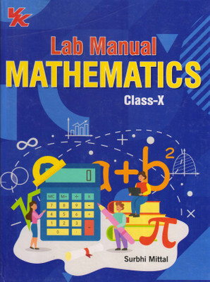 VK Lab Manual MATHEMATICS For Class - 10(Hardcover, SURBHI MITTAL)