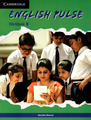 Cambridge, English Pulse Workbook - 6(Paperback, NANDITA MUKERJI)