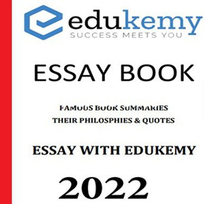 Edukemy- ESSAY BOOK FAMOUS BOOK SUMMARIES THEIR PHILOSPHIES & QUOTES 2022, English Medium Notes Paperback B/W Photocopy (Paperback)(Paperback, Edukemy)