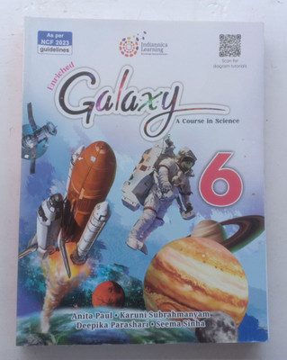 Enriched Galaxy A Course In Science Class-6(Paperback, Anita Paul, Karuni Subrahmanyam, Seema Sinha)