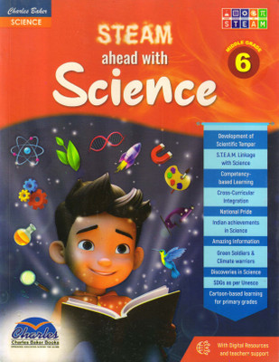 Charles Baker, STEAM Ahead With Science - 6(Paperback, Dr. Dipti Gupta)