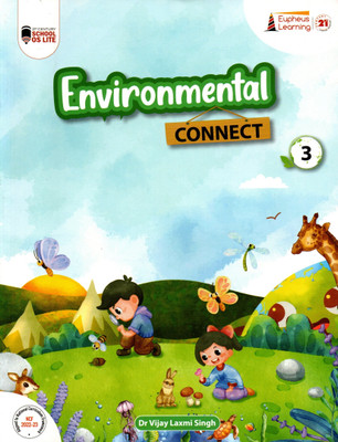Environmental Connect, Class-3, Eupheus Learning(Paperback, DR. VIJAY LAXMI SINGH)