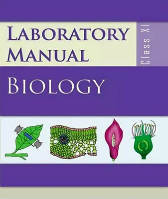 BIOLOGY LABORATORY MANUAL CLASS 11 (English Medium) A Complete NCERT MANUAL Useful For All Students 
black And White Colour(Paperback, NCERT)