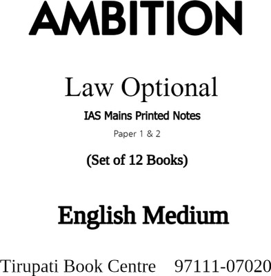Ambition Law Optional IAS Mains Printed Notes Paper 1 & 2 Set Of 12 Books English Medium Civil Service Preparation 2023(Paperback, Ambition Law)