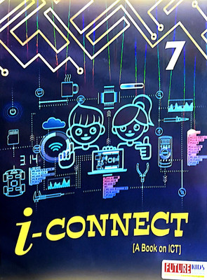 Future Kid I Connect Class 7 (A Book On Ict)(Paperback, KRISHNA KUMAR PANDEY, NAMIT JAIN)