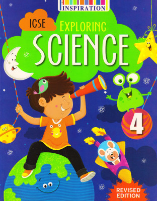 Inspiration Exploring Science Class 4 For ICSE Students(Paperback, Manisha Arora)
